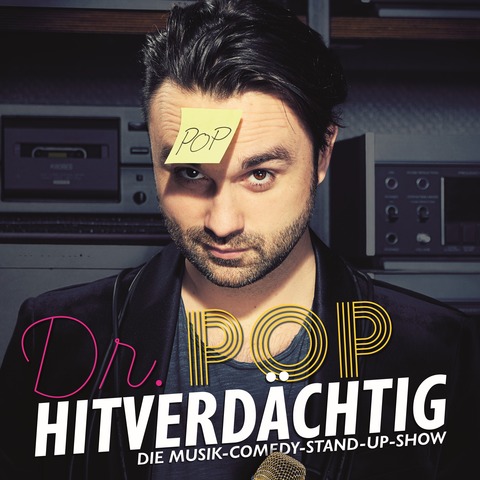 Dr. Pop - Hitverdchtig - Die Musik-Comedy-Stand-Up Show - Celle - 23.01.2027 20:00