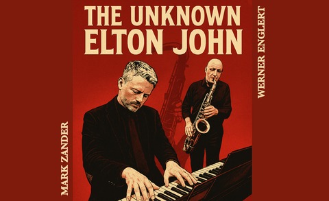 Werner Englert und Mark Zander - The Unknown Elton John - Riegel - 20.03.2026 20:00