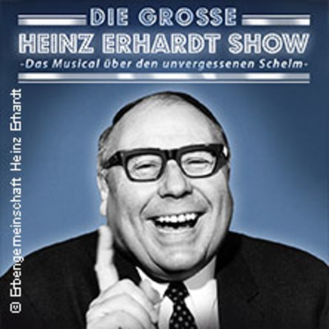 Die gro�e Heinz-Erhardt-Show - Das Musical �ber den unvergessenen Schelm - Ingolstadt - 20.09.2026 15:00