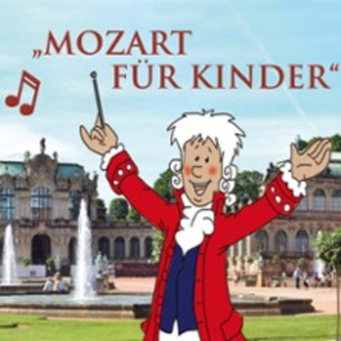 Mozart f�r Kinder - DRESDEN - 20.06.2026 14:00