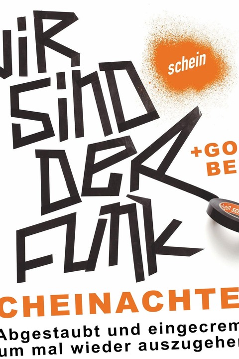 SCHEINACHTEN - Abgestaubt und eingecremt, um mal wieder auszugehen! - Freising - 27.12.2025 20:00