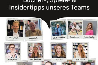Im Rampenlicht: Bcher-, und Spiele- und Insidertipps unseres Teams