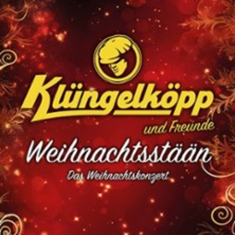 Klngelkpp - Weihnachtsstn - Das Weihnachtskonzert - KLN - 20.12.2025 20:00