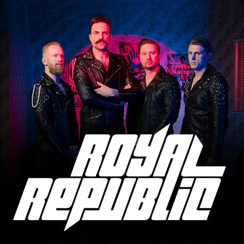 Royal Republic - Marburg - 18.07.2026 19:00