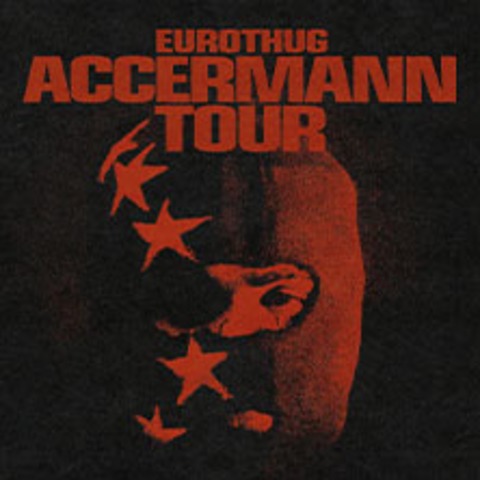 Eurothug - Accermann Tour - Stuttgart - 12.03.2026 20:00