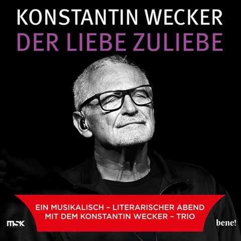 KONSTANTIN WECKER - Der Liebe zuliebe - Potsdam - 22.05.2026 20:00