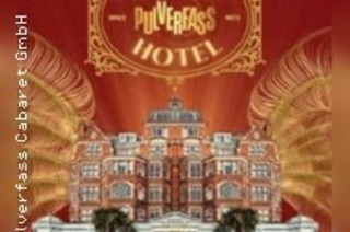 Grand Hotel Pulverfass