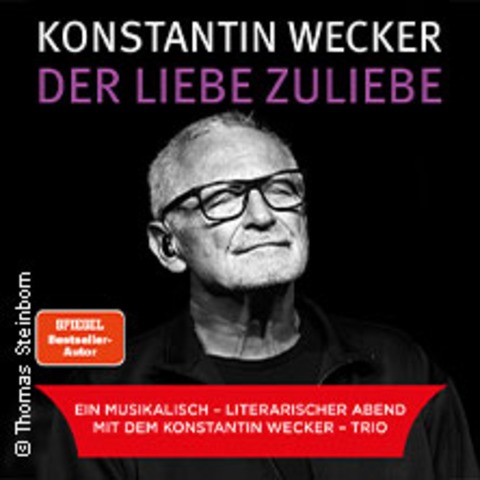 Konstantin Wecker - Der Liebe zuliebe - Denzlingen - 16.12.2025 20:00
