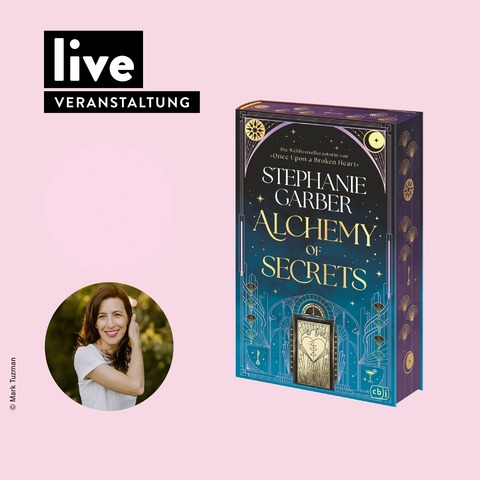 VERANSTALTUNG: Stephanie Garber - Alchemy of Secrets - Leipzig - 09.10.2025 20:15