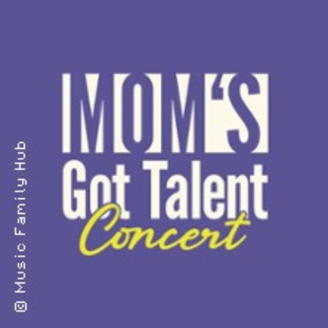 Mom's Got Talent - Berlin - 14.03.2026 15:00