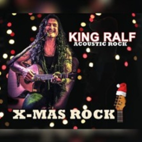 X-Mas Rock mit King Ralf - Bad Schussenried - 11.12.2026 19:30