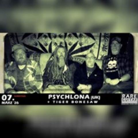 Psychlona + Tiger Bone Saw - MNSTER - 07.03.2026 20:00