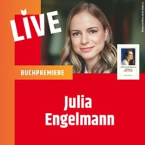 Buchpremiere mit Julia Engelmann - BERLIN - 20.10.2025 19:00
