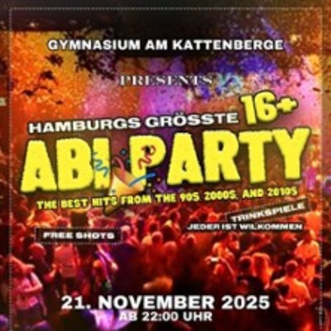 Abi-Party - Gymnasium Am Kattenberge - HAMBURG - 21.11.2025 22:00