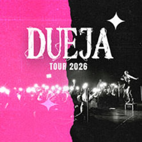Dueja - Tour 2026 - HANNOVER - 02.05.2026 19:30