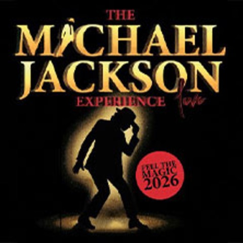 The Michael Jackson Experience - Feel the magic 2026 - MNCHENGLADBACH - 23.10.2026 20:00