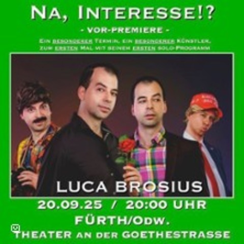 Luca Brosius - Na, Interesse!? - M�NCHEN - 29.04.2026 20:00