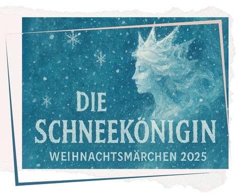 Die Schneeknigin - Greiz - 13.12.2025 17:00