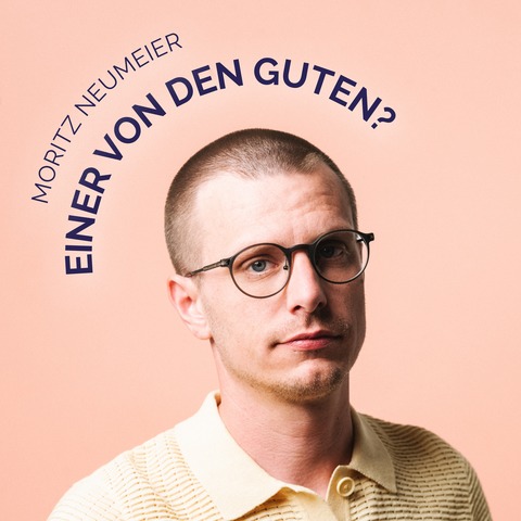 Moritz Neumeier - Einer von den Guten? - Hannover - 09.02.2026 19:00