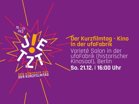 Der Kurzfilmtag - Kino in der ufaFabrik - Kurze Filme fr Menschen mit Lernschwierigkeiten - ohne Altersbeschrnkung - Berlin - 21.12.2025 16:00