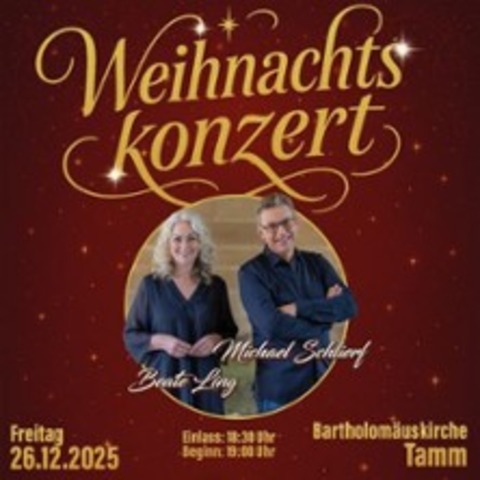 Weihnachtskonzert mit Michael Schlierf & Beate Ling - Tamm - 26.12.2025 18:30