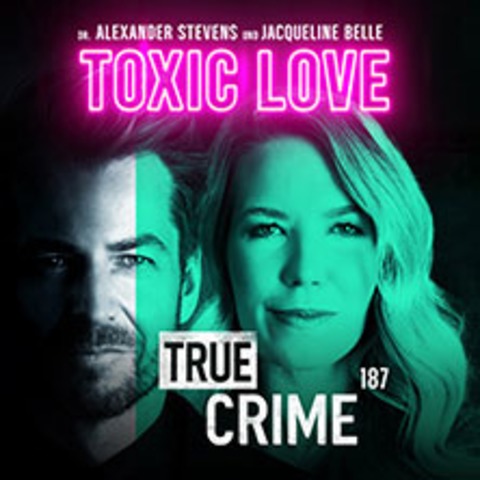 Alexander Stevens & Jacqueline Belle - True Crime Live - Toxic Love - Zrich - 13.06.2026 20:00