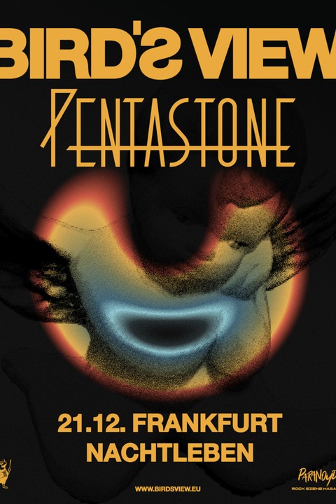 Bird's View - Jahresabschluss Show: Birds View + Pentastone - Frankfurt am Main - 21.12.2025 20:00