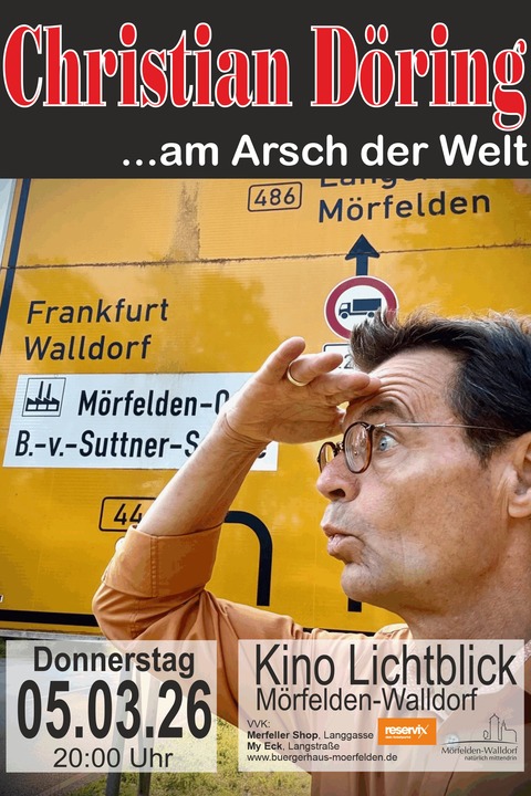 Christian Dring - ...am Arsch der Welt - Mrfelden-Walldorf - 05.03.2026 22:00