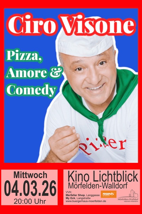 Ciro Visone - Pizza, Amore & Comedy - Mrfelden-Walldorf - 04.03.2026 20:00