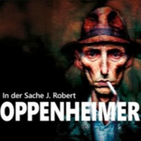 In der Sache J. Robert Oppenheimer - FRANKFURT AM MAIN - 19.09.2025 20:30