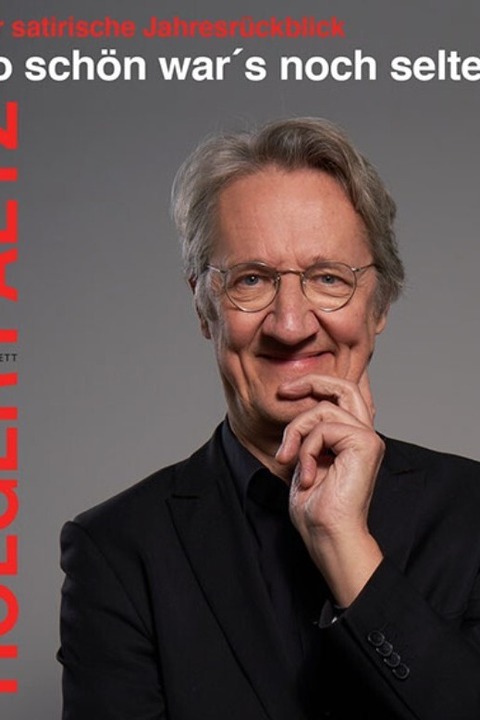 Holger Paetz - „So sch�n war`s noch selten!“ - Der satirische Jahresr�ckblick - Nordhorn - 19.12.2026 20:00