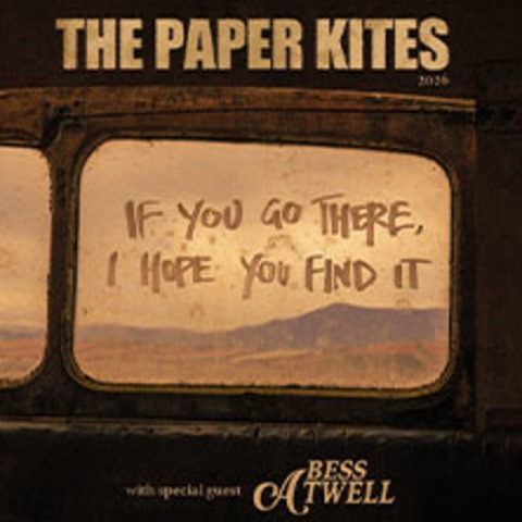 The Paper Kites - If You Go There, I Hope You Find It - Hamburg - 05.03.2026 20:00