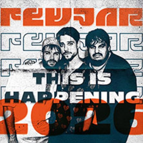 Fewjar - This Is Happening - Unterst�tzungsticket - M�NCHEN - 20.03.2026 20:00