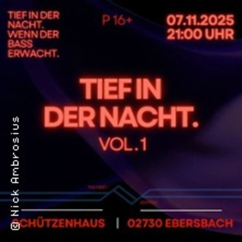 Tief in der Nacht - EBERSBACH-NEUGERSDORF - 07.11.2025 21:00