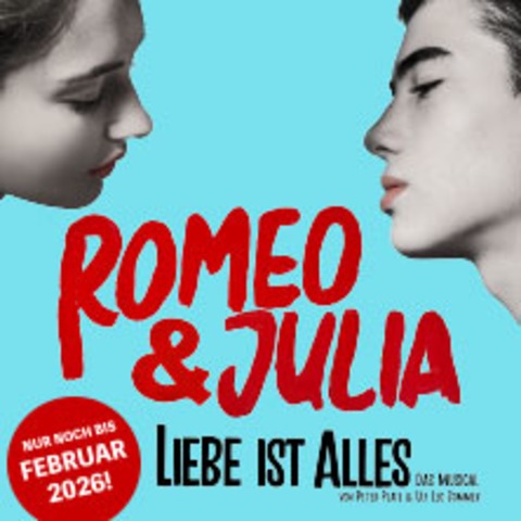 Romeo & Julia Liebe ist alles - Das Musical in Berlin - BERLIN - 25.01.2026 14:30