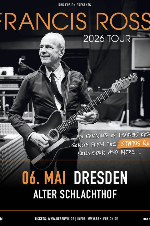 An Evening With Francis Rossi - Songbook Tour 2026 - Dresden - 06.05.2026 19:30