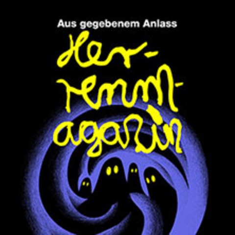 Herrenmagazin - Aus gegebenem Anlass - Berlin - 09.12.2026 20:00