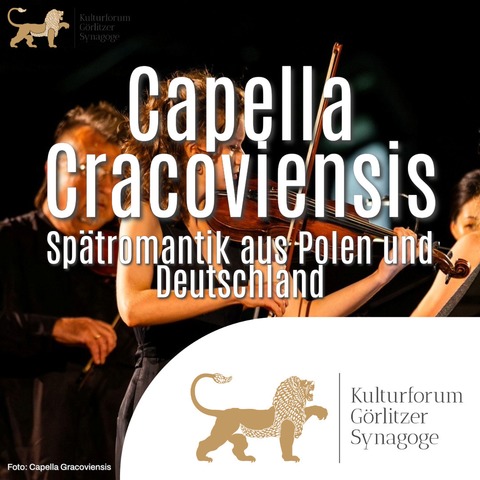 Kombi-Ticket: Capella Cracoviensis - Grlitz - 03.10.2025 19:30