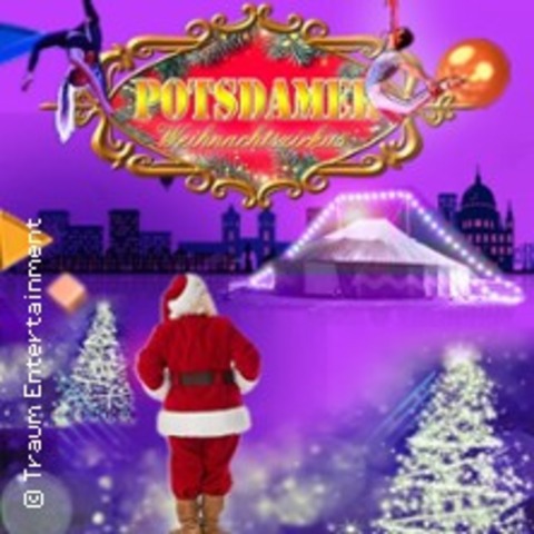 Original Potsdamer Weihnachtszirkus - POTSDAM - 26.12.2025 17:00