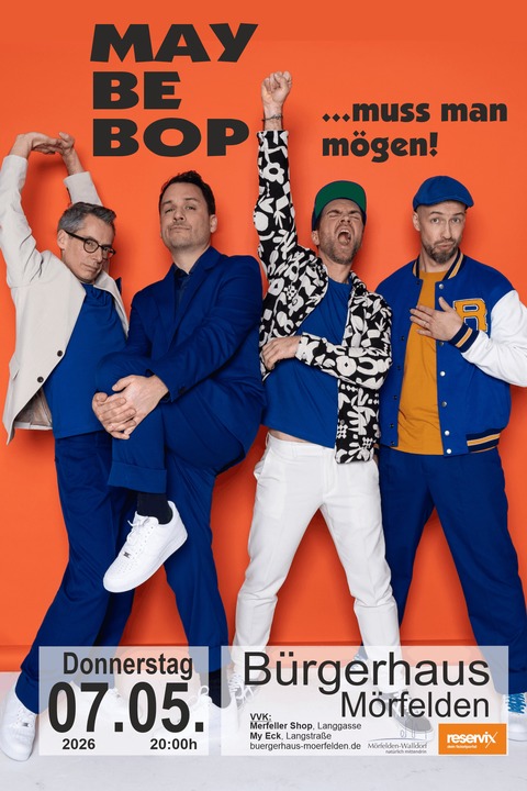 Maybebop - Muss man mgen - Mrfelden-Walldorf - 07.05.2026 20:00