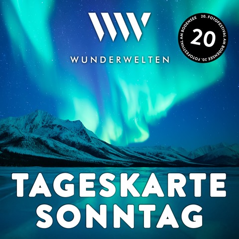 WunderWelten: Tageskarte Sonntag - Friedrichshafen - 09.11.2025 11:00