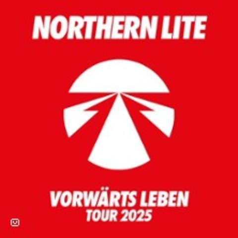 Northern Lite - Vorw�rts Leben Tour - Neubrandenburg - 13.03.2026 20:00