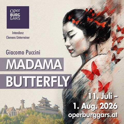 Madama Butterfly - Oper von Giacomo Puccini - Gars am Kamp - 14.07.2026 20:00