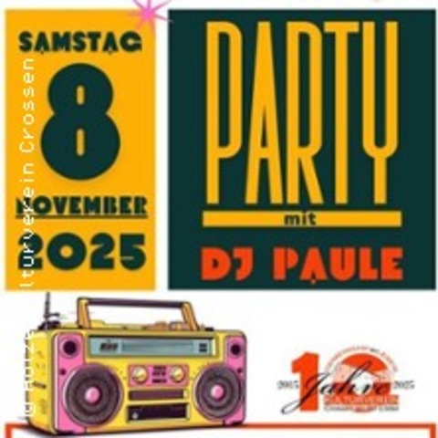 80/90iger Party - CROSSEN AN DER ELSTER - 08.11.2025 20:00
