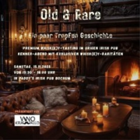 Old & Rare: Whiskey-Rendezvous - BOCHUM - 15.11.2025 15:30