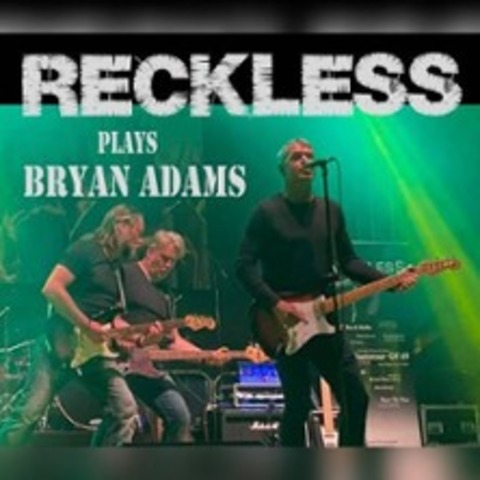 Reckless plays Bryan Adams | Irish House Kaiserslautern - KAISERSLAUTERN - 07.03.2026 20:30
