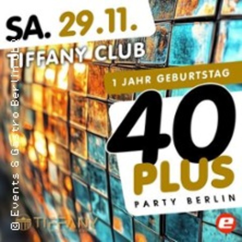 40plus Party - die Party fr alle ber 40 - BERLIN - 29.11.2025 21:00