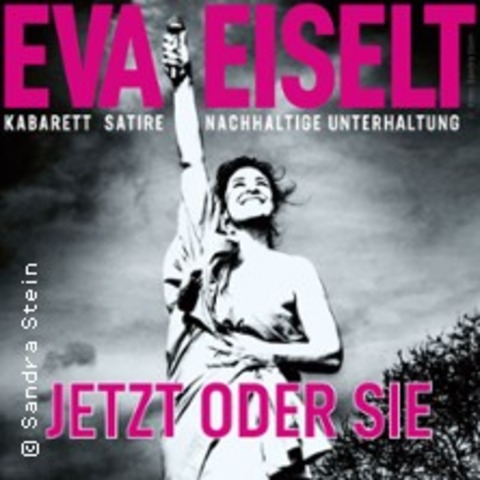 Eva Eiselt - Jetzt oder Sie - K�LN - 15.05.2026 20:00