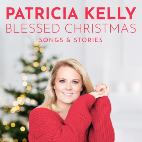 Patricia Kelly - Blessed Christmas - Songs & Stories - Krefeld - 21.12.2025 19:00