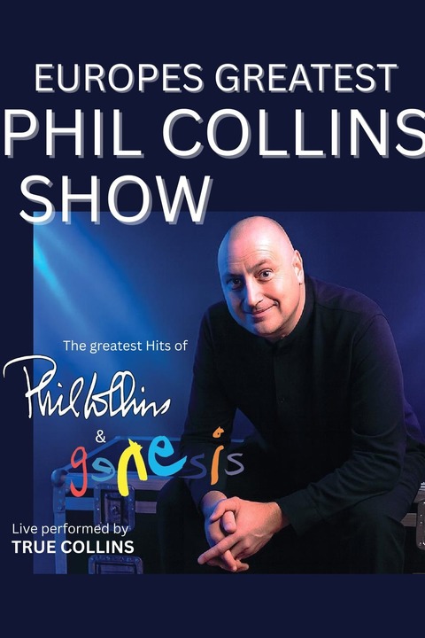 True Collins - Europes Greatest Phil Collins Show - Schweinfurt - 27.03.2026 20:00
